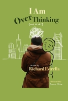 I Am OverThinking B0FQ94YX23 Book Cover