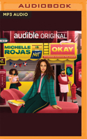 Michelle Rojas Is Not Okay 1501255797 Book Cover