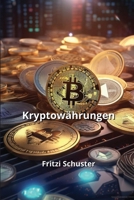 Kryptowährungen (German Edition) B0CSM369Z6 Book Cover