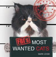 FBI's Most Wanted Cats 184953294X Book Cover