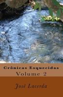 Cronicas Esquecidas: Volume 2 1450565859 Book Cover