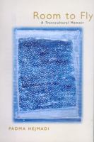 Room to Fly: A Transcultural Memoir 0520215060 Book Cover