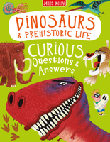 Dinosaurs & Prehistoric Life Curious Questions & Answers 1789892414 Book Cover