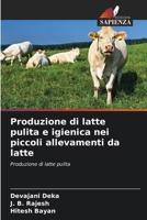Produzione di latte pulita e igienica nei piccoli allevamenti da latte (Italian Edition) 6630339789 Book Cover