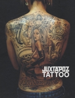 Tattoo (Juxtapoz) 1584232889 Book Cover