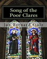 Song of the Poor Clares: And how it became The Voynich Manuscript 154709544X Book Cover