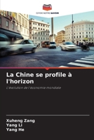 La Chine se profile à l'horizon (French Edition) 6209978703 Book Cover
