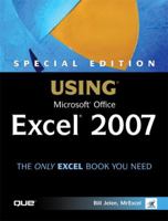 Special Edition Using Microsoft(R) Office Excel 2007 078973611X Book Cover