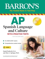 AP Spanish Language and Culture: With 2 Practice Tests 1506262007 Book Cover