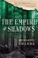 The Empire of Shadows 0312206143 Book Cover