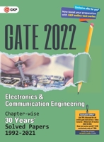 GATE 2022 Electronics & Communication Engineering - 30 Years Chapter-wise Solved Papers 9390820995 Book Cover