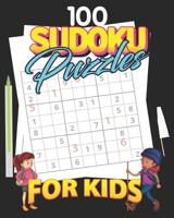 100 Sudoku Puzzles for kids: simple Sudoku puzzle book for kids for independence day/memorial day/birthday gift B08B7G8DSY Book Cover