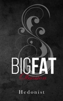 Big Fat Obsession: A SSBHM/FFA Fat Admiration Crazy Fan Love Story 1913930831 Book Cover