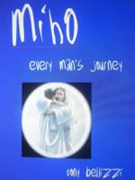 Mijo- Every Man's Journey 098569095X Book Cover