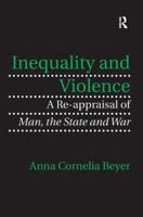 Inequality and Violence: A Re-Appraisal of Man, the State and War 1138249599 Book Cover
