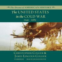 The United States in the Cold War: 1945-1989 (Drama of American History) 079279592X Book Cover