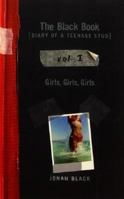The Black Book: Diary of a Teenage Stud, Vol. I: Girls, Girls, Girls 0064407985 Book Cover