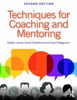 Techniques for Coaching and Mentoring 113891374X Book Cover