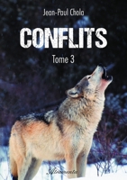 Conflits - Tome 3 9523409875 Book Cover