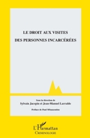 Droit aux visites des personnes incarcérées (Criminologie) (French Edition) 2343142920 Book Cover