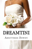 Dreamtini 1981751815 Book Cover