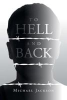 To Hell and Back. Great Adventure Library Series 1682895351 Book Cover