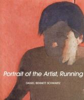 Portrait of the Artist Running 1932646124 Book Cover