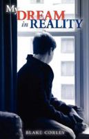 My Dream in Reality 1592991947 Book Cover