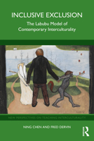 Inclusive Exclusion: The Labubu Model of Contemporary Interculturality (New Perspectives on Teaching Interculturality) 1041297688 Book Cover