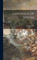 Language of Vision; 0 1013884256 Book Cover