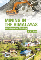 Mining in the Himalayas: An Integrated Strategy 1498762344 Book Cover