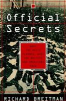 OFFICIAL SECRETS  : What the Nazis Planned, What the British and Americans Knew. 0809038196 Book Cover