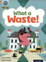 What a Waste! 0198301413 Book Cover