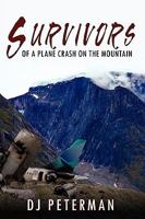 Survivors of a Plane Crash on the Mountain 1600473229 Book Cover