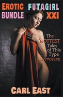 Erotic Futagirl Bundle XXI 1393525482 Book Cover
