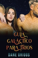 Guia Gala´ctico para Trios (Salvando Ceraste) (Portuguese Edition) B0FNRQSN7B Book Cover