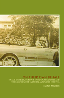 On Their Own Behalf: Ewald Ammende, Europe's National Minorities and the Campaign for Cultural Autonomy 1920-1936 9042038764 Book Cover