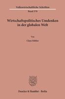 Wirtschaftspolitisches Umdenken in Der Globalen Welt 3428156927 Book Cover