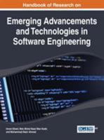 Handbook of Research on Emerging Advancements and Technologies in Software Engineering 1466660260 Book Cover