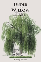 Under the Willow Tree B0FWBQBTMK Book Cover