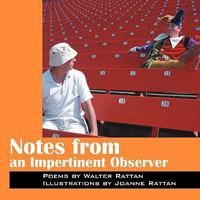 Notes from an Impertinent Observer 1432726927 Book Cover