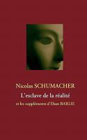 L'esclave de la réalité: et les suppléments d'Ehan BARLIE 2810613931 Book Cover