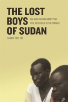 The Lost Boys of Sudan: An American Story of the Refugee Experience 0820328839 Book Cover
