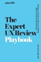 The Expert UX Review Playbook: Strategies to Identify and Overcome UX Blind Spots for Long-Term Brand Loyalty (The UX Consultant) B0FHBNCFTP Book Cover