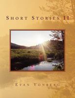 Short Stories II 1450024300 Book Cover