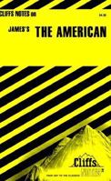 Cliffsnotes on James' the American 0822001640 Book Cover