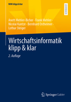 Wirtschaftsinformatik klipp & klar (WiWi klipp & klar) (German Edition) 3658529776 Book Cover