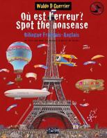 Ou Est L'Erreur? Spot the Nonsense 3: A Bilingual French English Playbook for Children from Age 10 1548442119 Book Cover