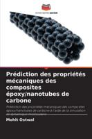Prédiction des propriétés mécaniques des composites époxy/nanotubes de carbone (French Edition) 6208880718 Book Cover