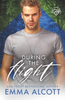 During the Flight B08DSR7KRF Book Cover